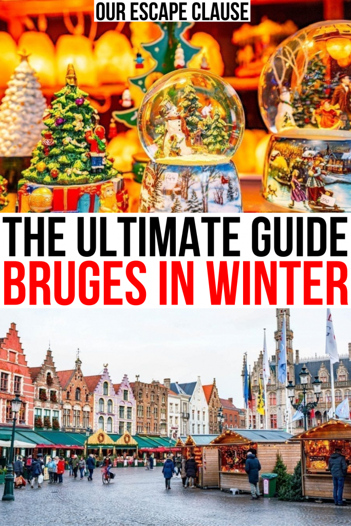 2 photos of bruges christmas markets, black and red text reads "the ultimate guide bruges in winter"