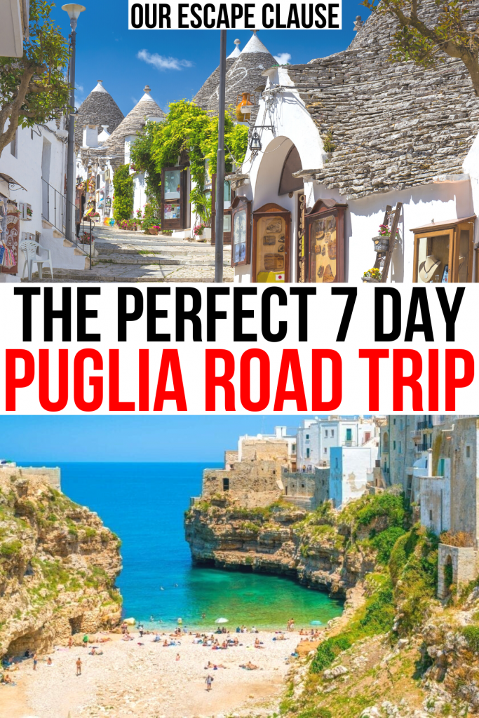 2 photos of puglia travel destinations, alberobello and polignano a mare. black and red text reads "the perfect 7 day puglia road trip"
