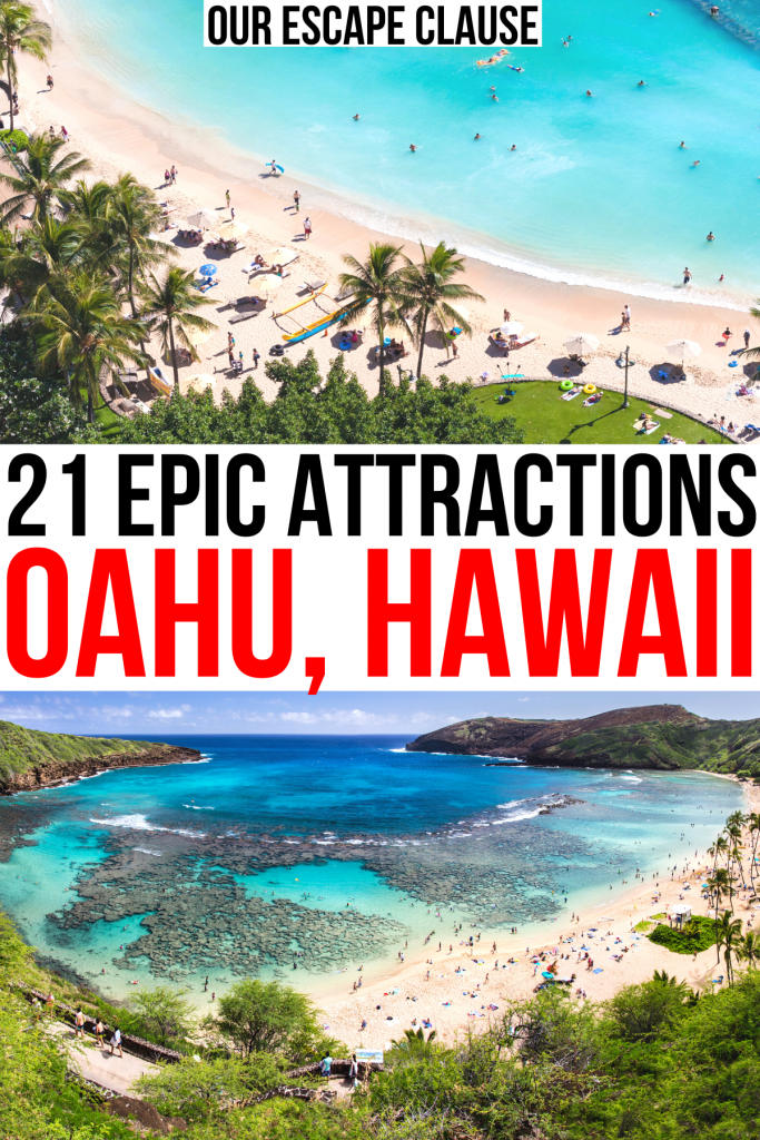 two photos of things to do in oahu, waikiki beach and a bay, black and red text reads "21 epic attractions oahu hawaii"