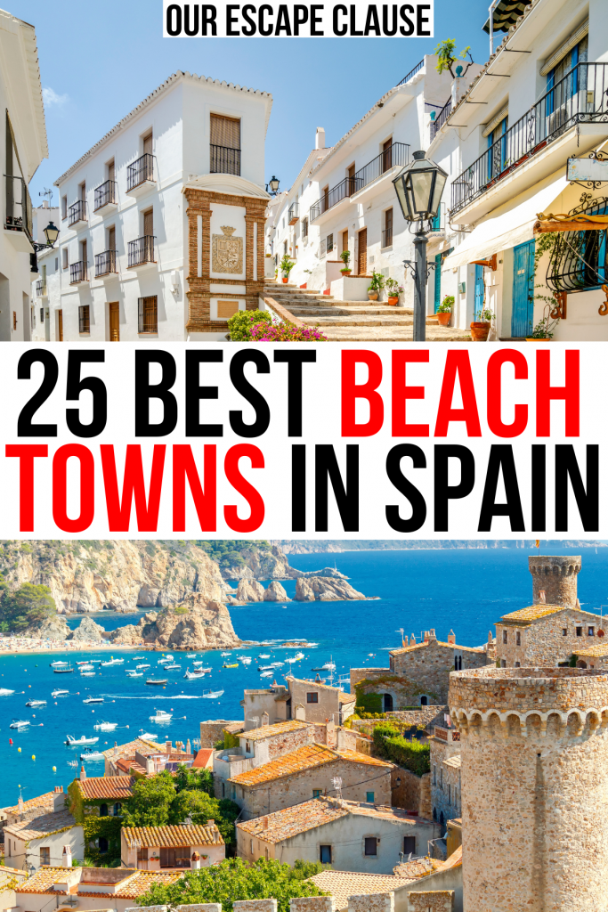 2 photos of spain coastal towns, historic center and castle. black and red text reads "25 best beach towns in spain"