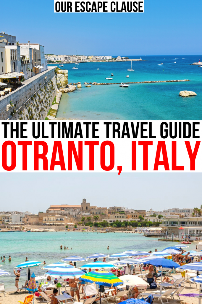 2 photos of beaches in otranto, black and red text reads "the ultimate travel guide otranto italy"