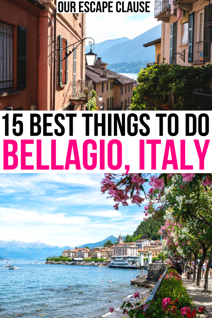 2 photos of bellagio lake como, one of the waterfront and one of town center. black and pink text reads "15 best things to do bellagio italy"