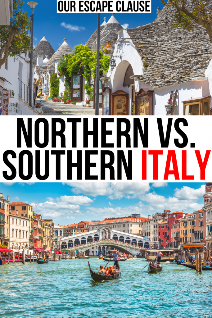 photo of alberobello and one of venice, black and red text reads "northern vs southern italy"