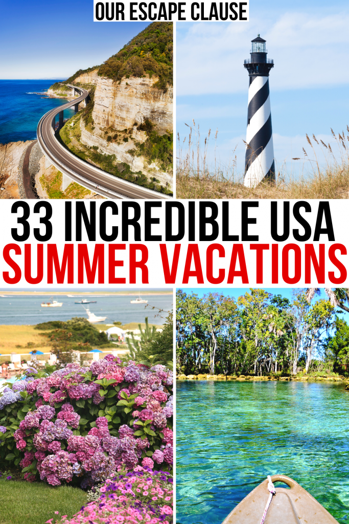 4 photos of places to visit in usa in summer including pacific coast highway, outer banks, cape cod. black and red text reads "33 incredible usa summer vacations"