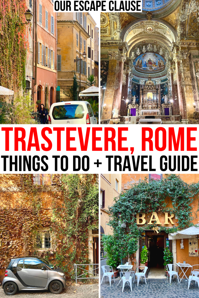 4 photos of beautiful places in trastevere, red and black text reads "trastevere rome things to do travel guide"