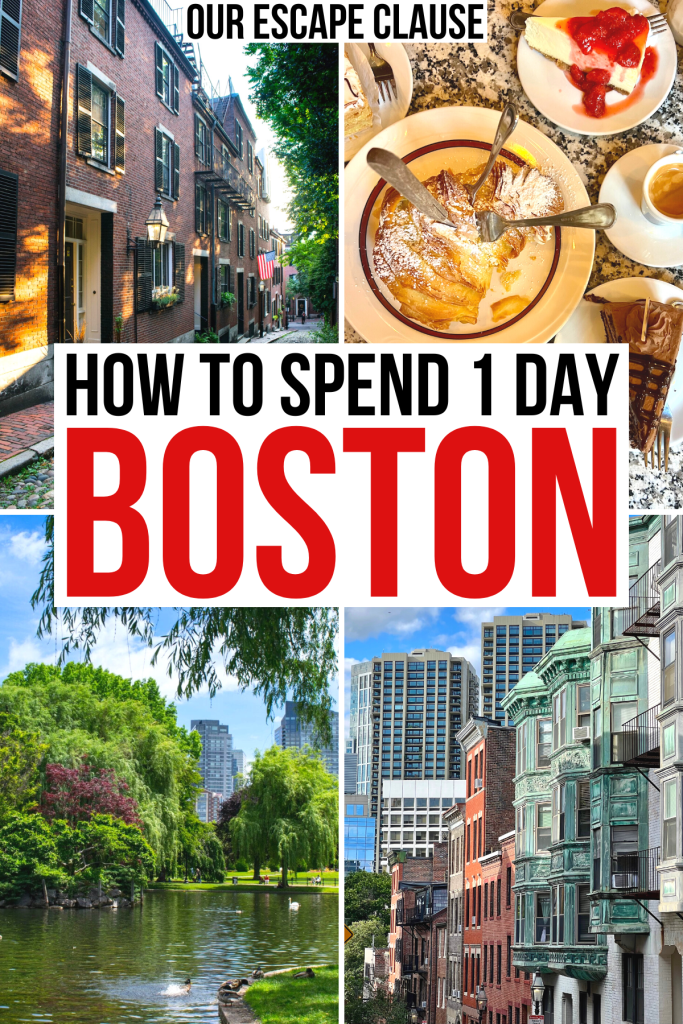 4 photos of boston attractions, acorn street, north end, public garden, beacon hill. black and red text reads "how to spend 1 day boston"