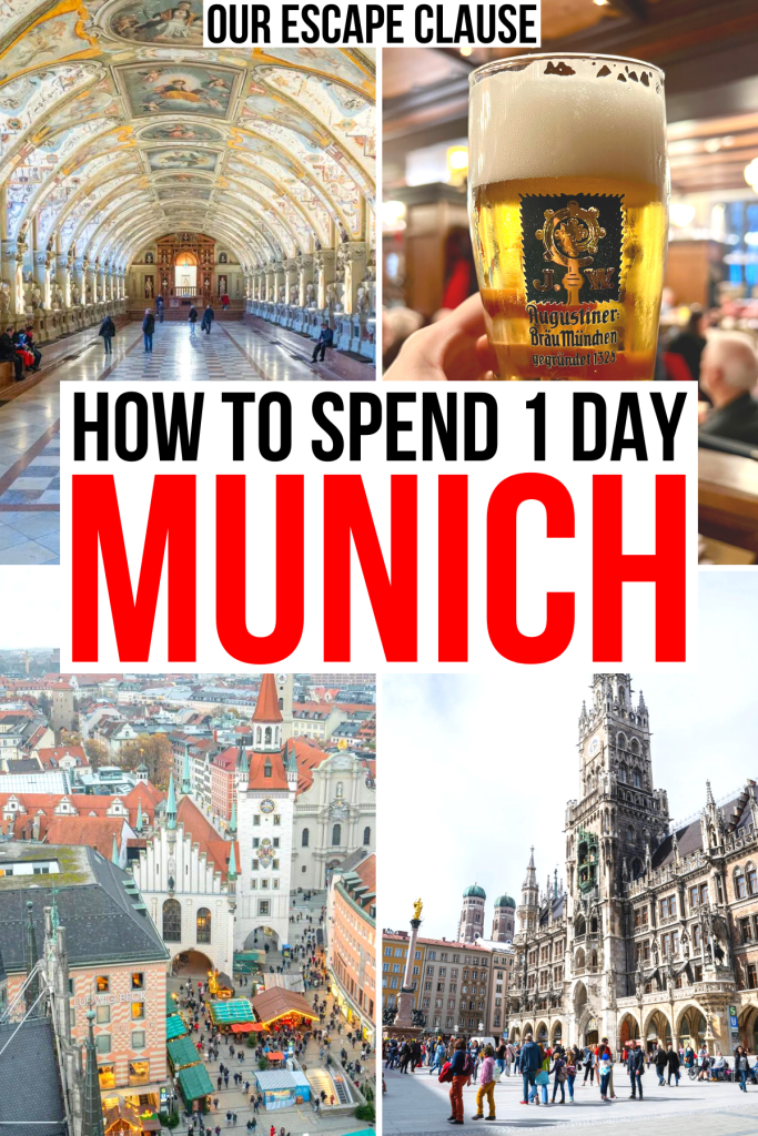 4 photos of munich attractions: residenz, beer garden, marienplatz, black and red text reads "how to spend 1 day munich"